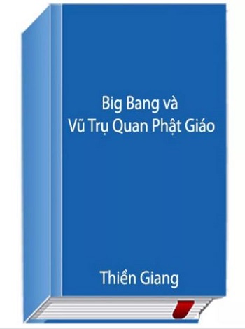 Big Bang và Vũ Trụ Quan Phật Giáo